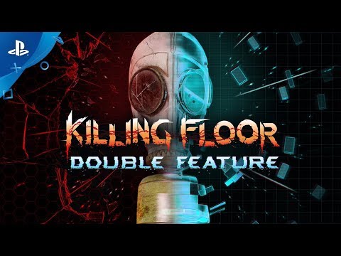Сборник зомби-шутеров Killing Floor: Double Feature анонсирован для PS4