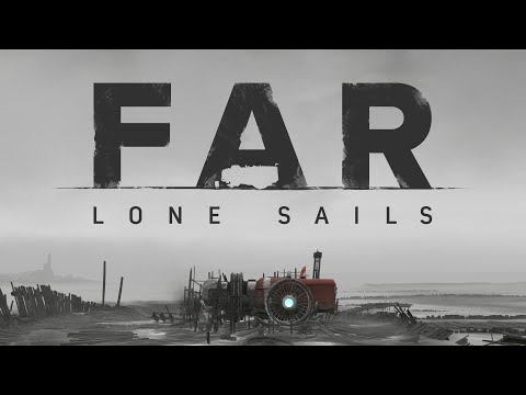 Необычная игра-путешествие  FAR: Lone Sails поступит в продажу 2 апреля на PS4 и Xbox One